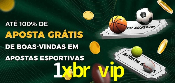 1xbr vip Ate 100% de Aposta Gratis